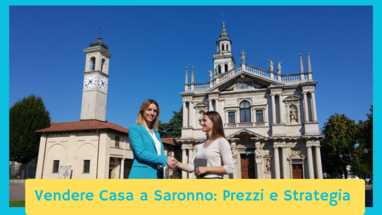 Vendere casa a Saronno prezzi e strategie